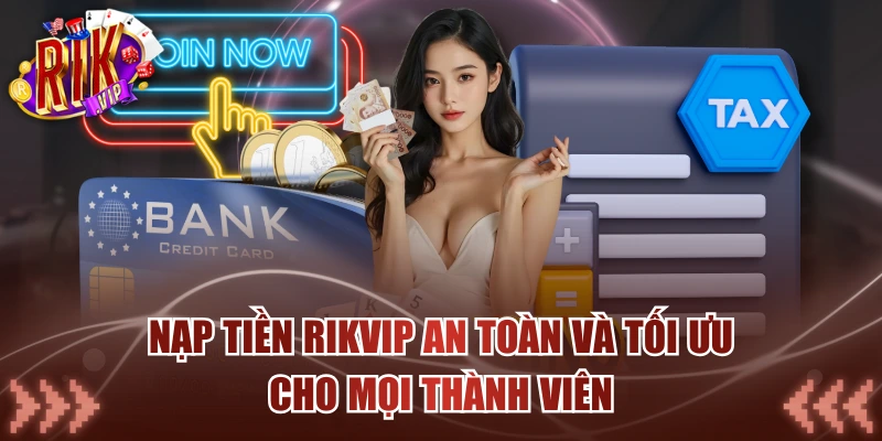 Nạp tiền rikvip