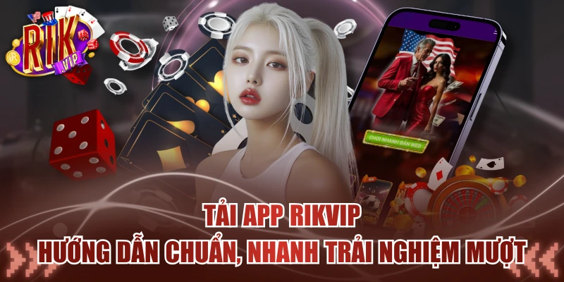 Tải App Rikvip